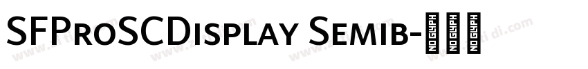 SFProSCDisplay Semib字体转换
